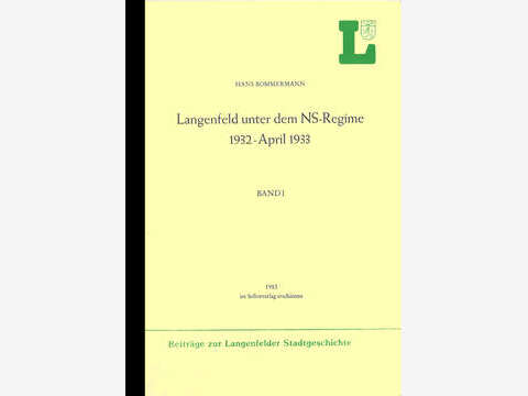 Langenfeld unter dem NS-Regime Band 1