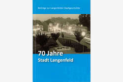 70 Jahre Stadt Langenfeld 70 Jahre Stadt Langenfeld