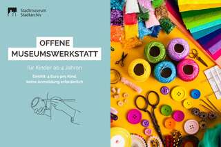 Offene Museumswerkstatt allgemein